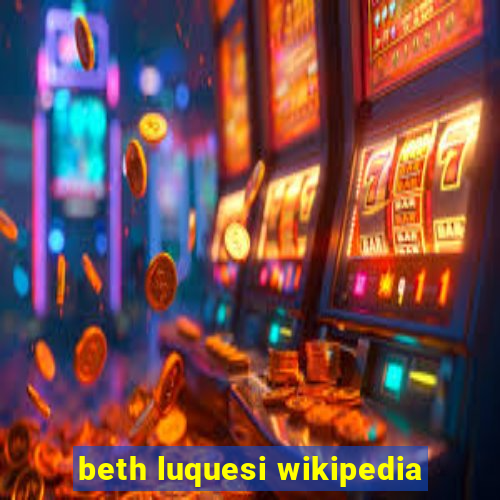 beth luquesi wikipedia